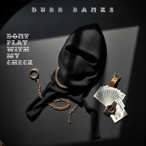 Don’t Play With My Check (Explicit)