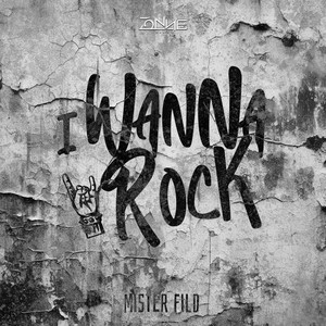 I wanna rock