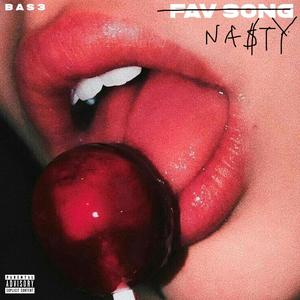 Nasty (feat. Chevy) [Explicit]