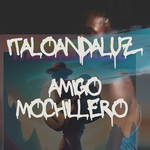 Amigo Mochilero (Explicit)