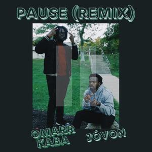 Pause (feat. Jóvon Garlin) [Remix] [Explicit]