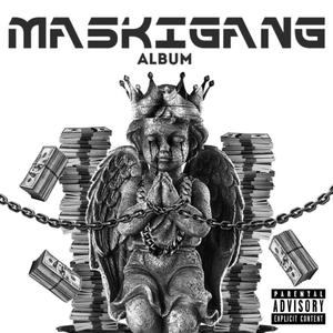 Maskigang Album (Explicit)