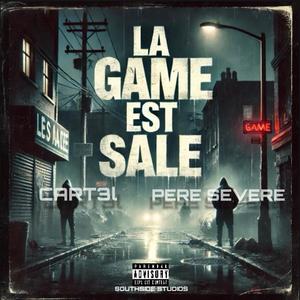 LA GAME EST SALE (feat. CART3L)