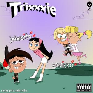 Johnsito X xamikko (trixxxie) (feat. Xamikko)