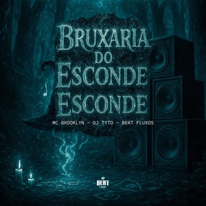 BRUXARIA DO ESCONDE ESCONDE (Explicit)