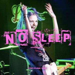 No Sleep (feat. Whiteplug)