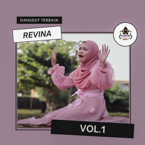 Kompilasi Dangdut Terbaik Revina Alvira, Vol. 1