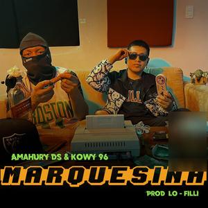 Marquesina (feat. Kowy96 & Amahury DS) (Explicit)
