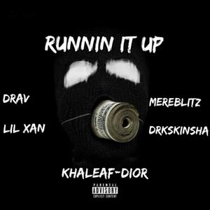 Runnin It Up (Explicit)