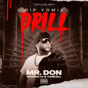 Mr.don x Sr Nohaya x Yank3ll (R.I.P Yomil (Trap Cuba Repa)