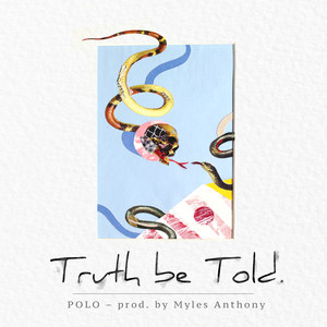 Truth Be Told (Explicit)