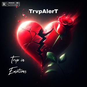 Trvp In Emotions (Explicit)