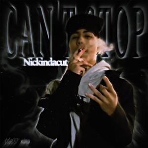 Can't Stop (Explicit)