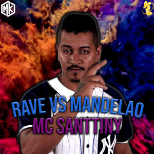 Rave Vs Mandelao(feat. Mano Kaue)