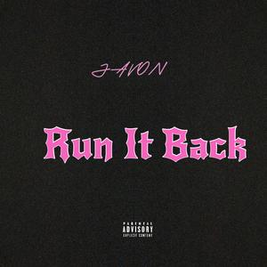 Run It Back (Explicit)