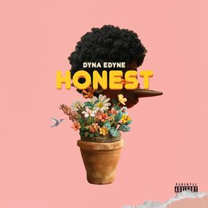 Dyna Edyne - Honest