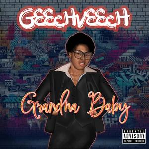 Grandma Baby (Explicit)