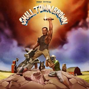 Small Town Brown (Explicit)