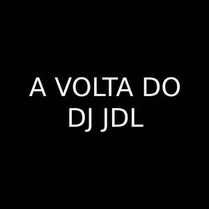 Set (A Volta do DJ JDL) [Explicit]