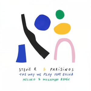 The Way We Play (Meloko & Mozambo Remix)