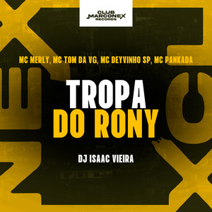 Tropa do Rony (Explicit)