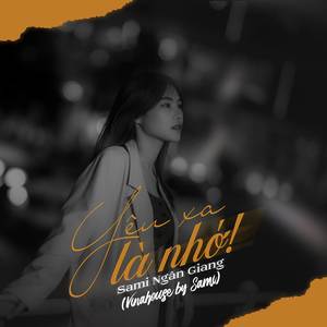 Yêu Xa Là Nhớ(Vinahouse by sami)