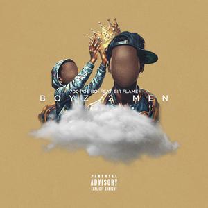 Boyz 2 Men (feat. Sir Flame) (Explicit)