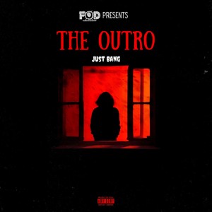 The Outro (Explicit)