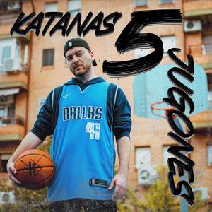 Katanas 5 (Jugones) [Explicit]