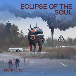 Eclipse of the Soul