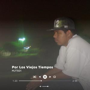 Por Los Viejos Tiempos (Explicit)