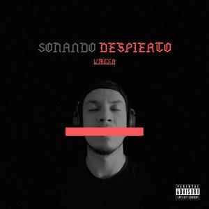 Soñando Despierto (Explicit)