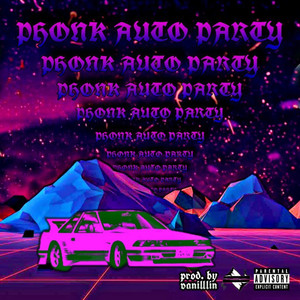 Phonk Auto Party (Explicit)