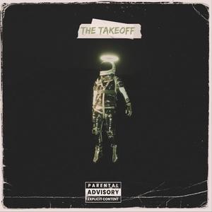 The Takeoff (Explicit)