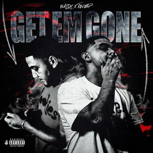 Get Em Gone (feat. MMTWALDY) [Explicit]