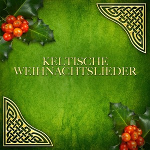 Keltische Weihnachtslieder