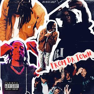From Da Town (Explicit)