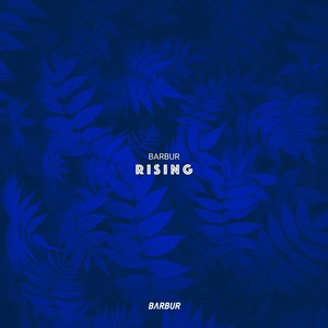 Rising