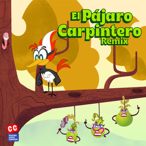 El Pájaro Carpintero (Remix)