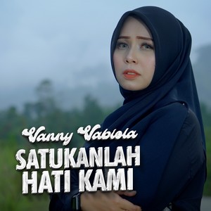 Satukanlah Hati Kami
