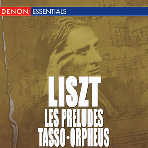 Symphonic Poem No. 2 - Tasso - Lamento e Trionfo