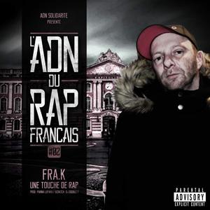 Une touche de rap(feat. FRA.K) (Explicit)
