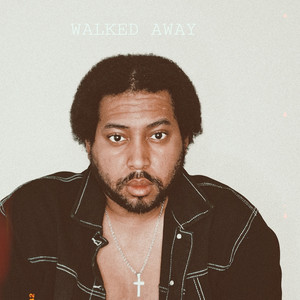 Walked Away