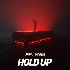 Hold Up (feat. Swixx) (Explicit)
