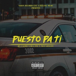 Puesto Pa Ti (Explicit)
