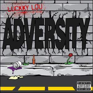 Adversity (Explicit)