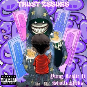 Trust issues (Explicit)