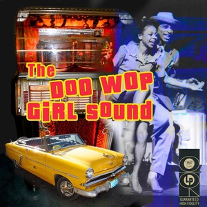 The Doo Wop Girl Sound