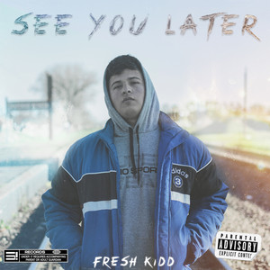 See You Later (Explicit)