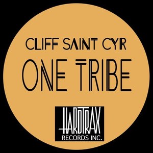 One Tribe (Cliff Saint-Cyr's Hardtrax.NYC Mix)
